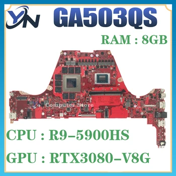 GA503QS Mainboard ASUS ROG Zephyrus G15 GA503QS GA503Q Nešiojamojo kompiuterio pagrindinę Plokštę Su R9-5900HS RTX3080/V8G 8GB/RAM