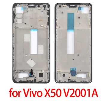 už Vivo X50 V2001A Priekinis Korpusas LCD Rėmelio Bezel Plokštė Vivo X50 V2001A